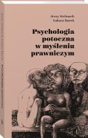 Psychologia potoczna w myśleniu prawniczym. Autor: Kurek Łukasz, red. Jerzy Stelmach. SmakLiter.pl Okładka książki Psychologia potoczna w myśleniu prawniczym