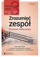 Psychologia szefa 3. Zrozumieć zespół. Fenomen małej grupy. Autor: Wojciech Haman, Gut Jerzy. SmakLiter.pl Okładka książki Psychologia szefa 3. Zrozumieć zespół. Fenomen małej grupy