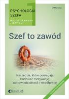 Psychologia szefa. Szef to zawód. Autor: Wojciech Haman, Gut Jerzy. SmakLiter.pl Okładka książki Psychologia szefa. Szef to zawód