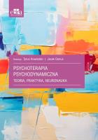 Psychoterapia psychodynamiczna. Teoria, praktyka, neuronauka. Autor: J. Gierus, T. Koweszko. SmakLiter.pl Okładka książki Psychoterapia psychodynamiczna. Teoria, praktyka, neuronauka