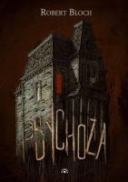 Psychoza w.2023. Autor: ROBERT BLOCH. SmakLiter.pl Okładka książki Psychoza w.2023