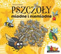 Pszczoły miodne i niemiodne. Autor: Justyna Kierat. SmakLiter.pl Okładka książki Pszczoły miodne i niemiodne