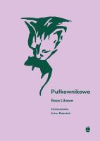 Pułkownikowa. Autor: Rosa Liksom. SmakLiter.pl Okładka książki Pułkownikowa