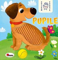 Pupile. Dotykam poznaję. Autor: Korolkiewicz Elżbieta. SmakLiter.pl Okładka książki Pupile. Dotykam poznaję