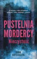 Pustelnia mordercy. Mieczystość. Autor: Anna Krystaszek. SmakLiter.pl Okładka książki Pustelnia mordercy. Mieczystość