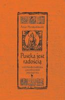 Pustka jest radością, czyli filozofia buddyjska z przymrużeniem (trzeciego) oka (wyd. 2022). Autor: Artur Przybysławski. SmakLiter.pl Okładka książki Pustka jest radością, czyli filozofia buddyjska z przymrużeniem (trzeciego) oka (wyd. 2022)