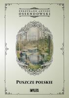 Puszcze polskie. Autor: Ossendowski Antoni Ferdynand. SmakLiter.pl Okładka książki Puszcze polskie
