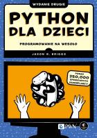 Python dla dzieci. Autor: Briggs Jason R.. SmakLiter.pl Okładka książki Python dla dzieci