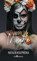 Queen of Muerte. Autor: Natalia Kulpińska. SmakLiter.pl Okładka książki Queen of Muerte