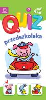 Quiz przedszkolaka ze świnką. 4+. Quiz malucha. Autor: Podgórska Anna. SmakLiter.pl Okładka książki Quiz przedszkolaka ze świnką. 4+. Quiz malucha