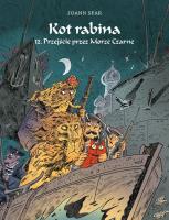 Rabina T.12 Przejście przez Morze Czarne. Autor: Sfar Joann. SmakLiter.pl Okładka książki Rabina T.12 Przejście przez Morze Czarne