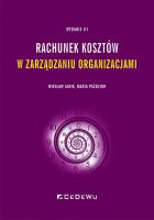 Okładka książki Rachunek kosztów w zarządzaniu organizacjami