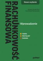 Rachunkowość finansowa. Wprowadzenie. Nowe wydanie. Autor: Strojek-Filus Marzena, Ewa Wanda Maruszewska. SmakLiter.pl Okładka książki Rachunkowość finansowa. Wprowadzenie. Nowe wydanie