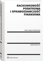 Rachunkowość podatkowa i sprawozdawczość finansowa. Autor: Supera-Markowska Maria. SmakLiter.pl Okładka książki Rachunkowość podatkowa i sprawozdawczość finansowa
