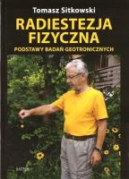 Radiestezja fizyczna. Autor: Sitkowski Tomasz. SmakLiter.pl Okładka książki Radiestezja fizyczna