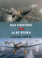 RAF Fighters vs Ju 87 Stuka. Autor: Saunders Andy. SmakLiter.pl Okładka książki RAF Fighters vs Ju 87 Stuka