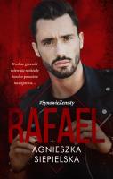 Rafael. Synowie zemsty. Autor: Agnieszka Siepielska. SmakLiter.pl Okładka książki Rafael. Synowie zemsty
