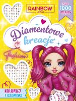 Okładka książki Rainbow High. Diamentowe kreacje. Koloruj i ozdabiaj