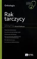 Rak tarczycy. Autor: Opracowanie zbiorowe. SmakLiter.pl Okładka książki Rak tarczycy