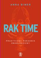 Rak time. Praktyczny poradnik onkologiczny. Autor: ANNA BIMER. SmakLiter.pl Okładka książki Rak time. Praktyczny poradnik onkologiczny