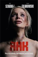 Okładka książki Rak Tom 1 Psy szczekają, karawana jedzie dalej