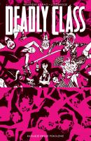 Ratujcie swoje pokolenie. Deadly Class. Tom 10. Autor: Remender Rick, Wes Craig. SmakLiter.pl Okładka książki Ratujcie swoje pokolenie. Deadly Class. Tom 10