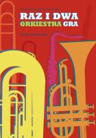 Okładka książki Raz i dwa orkiestra gra. Wiersze dla dzieci i nie tylko