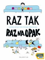 Raz tak, raz na opak. Autor: Julien Hirsinger, Constance Verluca, Cathy Karsenty. SmakLiter.pl Okładka książki Raz tak, raz na opak