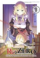 Re: Zero. Życie w innym świecie od zera. Light Novel. Tom 11. Autor: Nagatsuki Tappei. SmakLiter.pl Okładka książki Re: Zero. Życie w innym świecie od zera. Light Novel. Tom 11