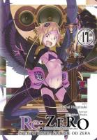 Okładka książki Re: Zero. Życie w innym świecie od zera. Light Novel. Tom 17