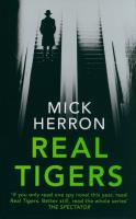 Real Tigers. Autor: Mick Herron. SmakLiter.pl Okładka książki Real Tigers
