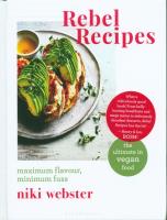 Rebel Recipes. Autor: Webster Niki. SmakLiter.pl Okładka książki Rebel Recipes