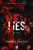 Red Lies. Bracia Weston. Tom 1. Autor: Joanna Balicka. SmakLiter.pl Okładka książki Red Lies. Bracia Weston. Tom 1