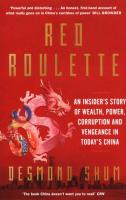 Red Roulette. Autor: Desmond Shum. SmakLiter.pl Okładka książki Red Roulette