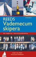 REEDS Vademecum skipera (wyd. 4 zmienione). Autor: Du Port Andy, Pearson Malcolm. SmakLiter.pl Okładka książki REEDS Vademecum skipera (wyd. 4 zmienione)