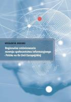 Regionalne zróżnicowanie rozwoju społeczeństwa.... Autor: Wiesław M. Maziarz. SmakLiter.pl Okładka książki Regionalne zróżnicowanie rozwoju społeczeństwa...