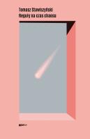 Reguły na czas chaosu. Autor: Stawiszyński Tomasz. SmakLiter.pl Okładka książki Reguły na czas chaosu