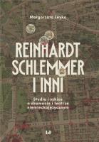 Reinhardt, Schlemmer i inni. Autor: Leyko Małgorzata. SmakLiter.pl Okładka książki Reinhardt, Schlemmer i inni