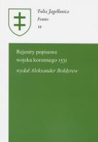 Rejestry popisowe wojska koronnego 1531. Autor: Bołdyrew Aleksander. SmakLiter.pl Okładka książki Rejestry popisowe wojska koronnego 1531