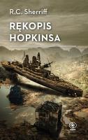 Rękopis Hopkinsa. Autor: Sherriff R. C.. SmakLiter.pl Okładka książki Rękopis Hopkinsa
