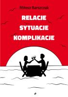 Okładka książki Relacje, sytuacje, komplikacje