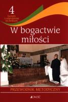 Opakowanie Religia 4 W bogactwie miłości Przewodnik metodyczny