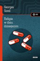 Religia w dniu dzisiejszym. Autor: Sorel Georges. SmakLiter.pl Okładka książki Religia w dniu dzisiejszym