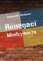 Okładka książki Renegaci Międzymorza