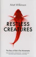 Restless Creatures. Autor: Matt Wilkinson. SmakLiter.pl Okładka książki Restless Creatures