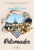 Retornados. Autor: Słabuszewska-Krauze Iwona. SmakLiter.pl Okładka książki Retornados