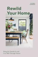 Rewild Your Home. Autor: Victoria Harrison. SmakLiter.pl Okładka książki Rewild Your Home