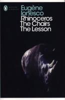 Rhinoceros, The Chairs, The Lesson. Autor: Ionesco Eugene. SmakLiter.pl Okładka książki Rhinoceros, The Chairs, The Lesson