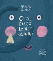 Robale T.3 Co za dużo, to niezdrowo. Autor: Szeliga Madlena, Paulina Daniluk. SmakLiter.pl Okładka książki Robale T.3 Co za dużo, to niezdrowo