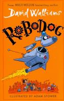 ROBODOG PB. Autor: David Walliams. SmakLiter.pl Okładka książki ROBODOG PB
